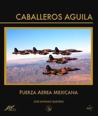 1407, "Caballeros Águila" Fuerza Aérea Mexicana, Albatros.