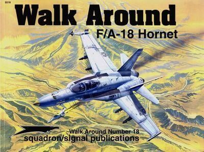 405518, Walk Around F/A-18 Hornet #18, Squadron Signal Publications.