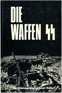 35848, DIE WAFFEN SS, L.B. Herbert Wakther, L.B. Ahnert Verlag.