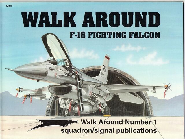 5501, Walk Around F-16 Fighting Falcon, Squadron Signal Publications.