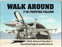 5501, Walk Around F-16 Fighting Falcon, Squadron Signal Publications.