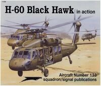 1133, H-60 Black Hawk in Action, Squadron/Signal Publications.