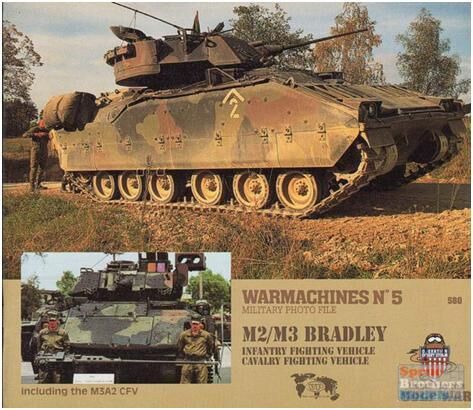 580, Warmachines No.5 M2/M3 Bradley, Verlinden Publications.