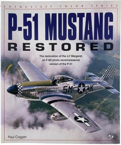 3899, P-51 Mustang Restored Paul Coggan, Kalmbach.