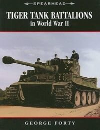 144488, Tiger Tank Battalions in World War II, Spearhed.