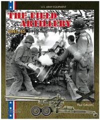 0582, American Field Artillery 1941-45, Histoire & Collections.