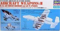 35002, Aircraft Weapons: II U.S. Guided Bombs & Gun Pods,  1/72, Hasegawa. 